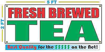 FRESH BREWED TEA Banner Sign NEW Larger Size Best Quality for The $$$ Fair (Best Tea For Sweet Tea)