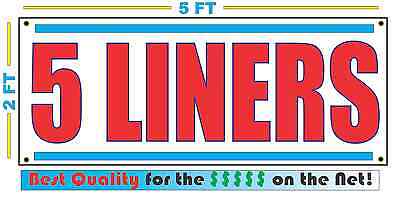 5 LINER Banner Sign NEW Larger Size Best Quality for The $$$$ SLOT