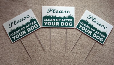 3 PLEASE CLEAN UP AFTER YOUR DOG ...