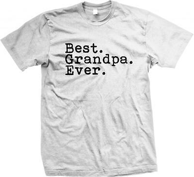 Best. Grandpa. Ever. Grandfather Papa- Perfect Gift Idea! Mens