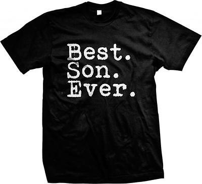 Best Son Ever! Children Family Sayings Slogans- Great Gift! Mens (Best Son Ever T Shirt)