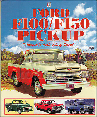 1953-1997 Ford F100 F150 History Book Americas Best Selling Truck (Best Selling Pickup Truck)