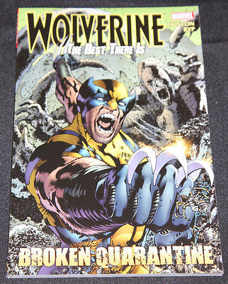 2011 Wolverine The Best There Is Broken Quarantine Graphic Novel TPB