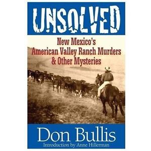unsolved ranch valley american mexico murders mysteries other