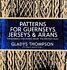 Book: Patterns for Guernseys, Jerseys and Arans : Fisherman's Sweaters from the B...