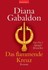 Buch: Das flammende Kreuz von Diana Gabaldon