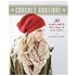 Book: Crochet Boutique : 30 Simple, Stylish Hats, Bags and Accessories by Rachael...