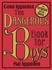 Book: The Dangerous Book for Boys by Conn Iggulden, Hal Iggulden (Hardback, 2006)