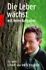Buch: Die Leber wächst mit ihren Aufgaben von Eckart von Hirschhausen (2008, Tasc...