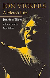 Jon Vickers by Jeannie Williams (2007, Paperback)