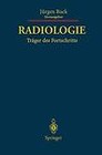 Radiologie Trager des Fortschritts by Springer-Verlag Berlin and Heidelberg GmbH & Co. KG (Paperback, 2012)