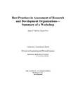 Best Practices in Assessment of Research and Development Organizations: Summary of a Workshop by Division on Engineering and Physical Sciences, National Research Council, Laboratory Assessments Board (Paperback, 2012)