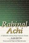 Rabinal Achi: A Fifteenth Century Maya Dynastic Drama by Alain Breton (Paperback, 2007)