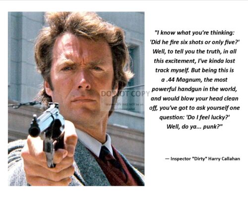 /"INSPECTOR /'DIRTY/' HARRY CALLAHAN/" QUOTE EASTWOOD 8X10 or 11X14 PHOTO AZ842