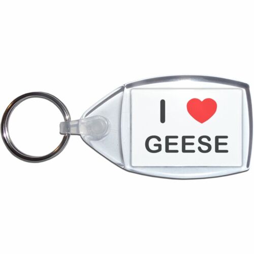 I Love Geese Clear Plastic Key Ring Size Choice New
