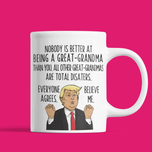 Funny Trump Coffee Mug Gift Idea Great Grandmother Grandma From Great Grandkids