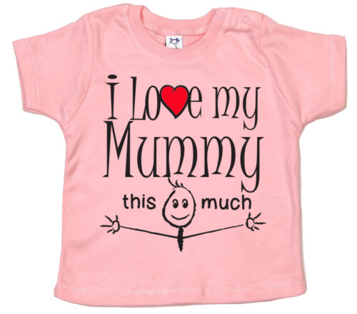 Mummy Baby T-Shirt /"I Love My Mummy this Much/" Birthday Christmas Mother Gift