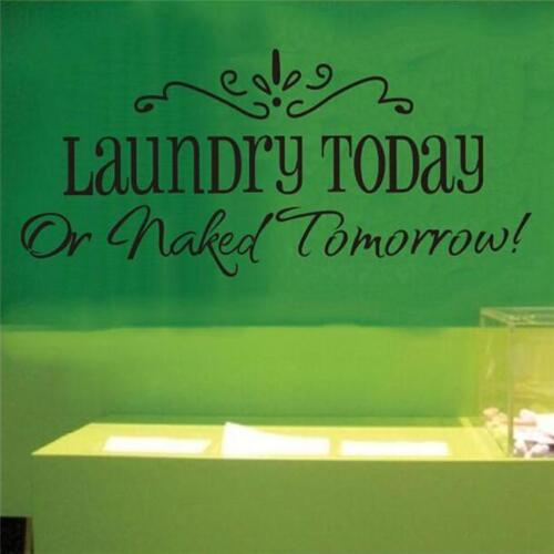 DIY Laundry Today Or Naked Tomorrow Quote Room Wall Art Decal Sticker Decor - CB