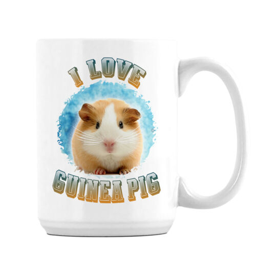 I Love Guinea Pig Animal Lover themed 11/15/14 oz Coffee Mug/Cup. 