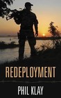 Redeployment by Phil Klay (Hardback, 2014)
