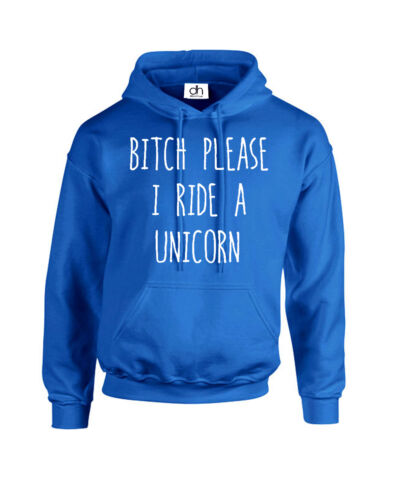 Bitch please I Ride A Unicorn Sweatshirt Galaxy Tumbler WASTED YOUTH Hipsters 