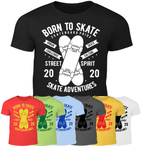 Born To Skate Hommes Garçons T-Shirt Skateboard Longboard Freestyle Fun Hobby