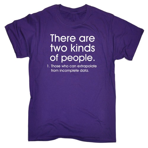 Due tipi di persone estrapolare T-Shirt Geek Nerd Scherzo Regalo Di Compleanno Divertente Top