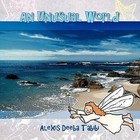 An Unusual World by Alexis Deeba Tabibi (Paperback, 2011)