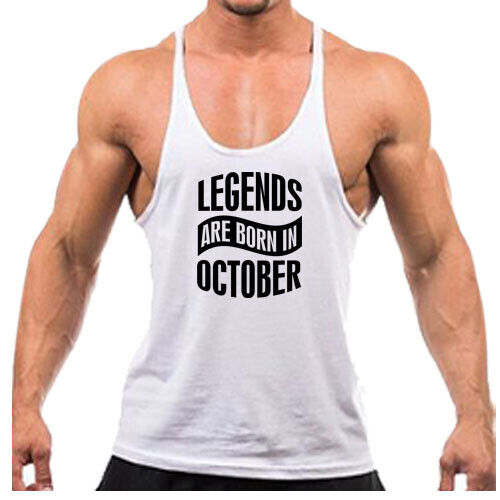 Gym Singlets-LEGENDS ARE BORN IN OCTOBER Men TankTop Bodybuilding Stringer C359 