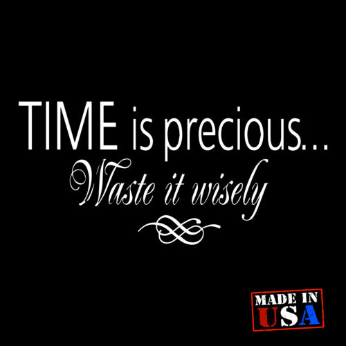 Details about  / Home Office Vinyl Wall Decal Stickers Inspirational Quotes /"TIME IS PRECIOUS.../"