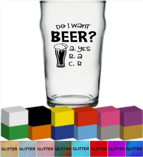 Vinyl Glass Mug Decal Sticker/ Graphic Do I want Beer 