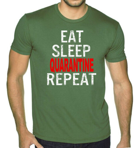 Mens Eat Sleep Quarantine Repeat TV56 Green C4 T Shirt 19 Corona Social Distance