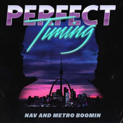 NAV & Metro Boomin "Perfect Timing" Art Music Poster HD Print 12" 16" 20" 24" 
