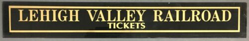 LEHIGH VALLEY RAILROAD RAILWAY R.R Tickets Glass Sign Fast Shipping 