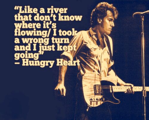 BRUCE SPRINGSTEEN "HUNGRY HEART" LYRICS POSTER PLAQUE/SHABBY SIGN/MUSIC 