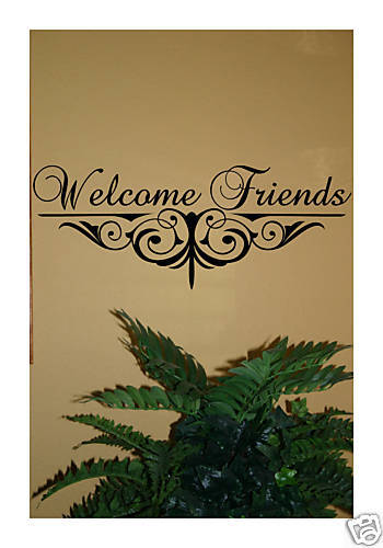 Welcome Wrought Iron Decor sign vinyl lettering saying