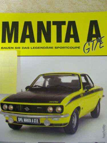 Bau das legendäre Sportcoupe Opel Manta A GT//E  Ausgaben 5-71