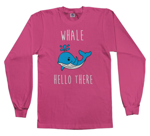 Details about   Whale Hello There Youth Long Sleeve T-Shirt Funny Saying Birthday Party Gift 