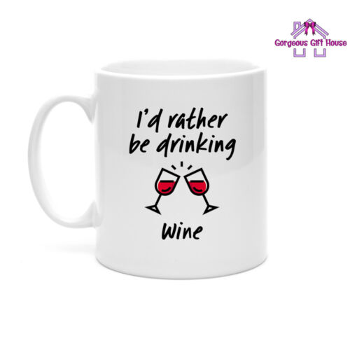 Rose Wine Lover Mug I/'d Rather Be Drinking Wine Mug Red Wine Lover Mug Gift