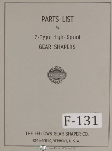 Fellows 7-Type Gear Shapers Machine Parts Lists Manual Year (1960)