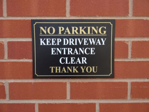 No parking keep driveway entrance clear thank you sign All Sizes Access sign