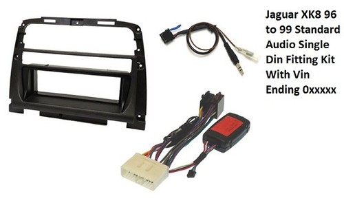 Jaguar XK8 96 99 Kit de montaje de audio solo DIN estándar con número de bastidor que finaliza 0xxxxx