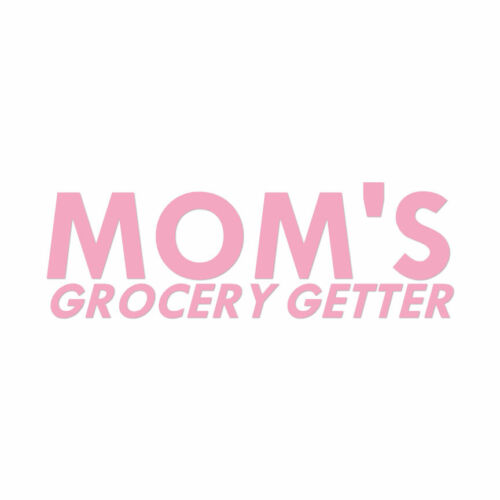 Mom/'s Grocery Getter Vinyl Decal Sticker ebn4126 Multiple Colors /& Sizes