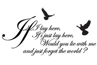 If I Lay Here Snow Patrol Wall sticker decal quotes