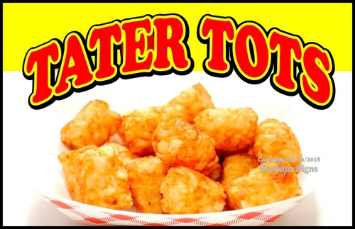 Tater Tots DECAL Concession Food Truck Vinyl Sign Sticker Choose Your Size