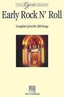 Early Rock 'n Roll: Complete Lyrics for 200 Songs by Hal Leonard Publishing Corporation (Paperback / softback, 2002)
