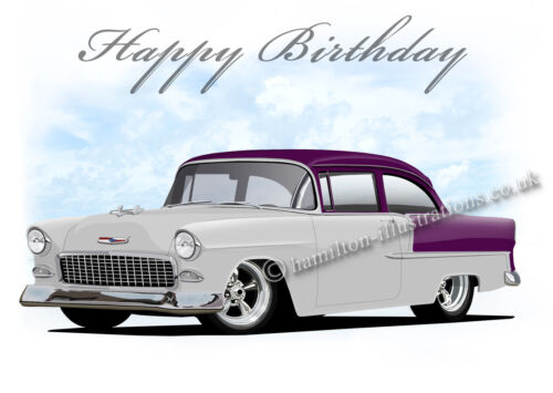 1955 55 Chevy Chevrolet Belair Son Dad Car Birthday Card  **VARIOUS COLOURS**