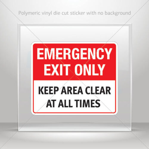 Sticker Decals Emergency Exit Only Keep Area Clear At All Times st7 X9438