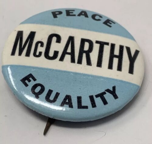 McCarthy Pinback Button 1-1/4” Peace Equality Vintage Original 18-1326B 