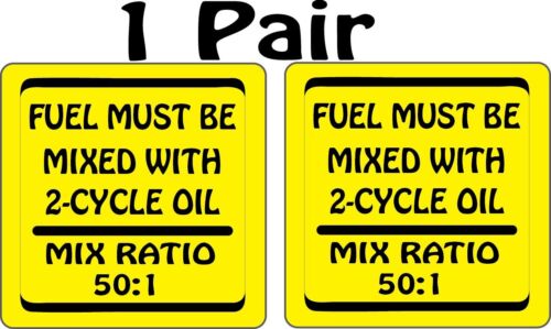 Fuel Must Be Mixed With 2-Cycle Oil 50:1 Chainsaw Mower Decal p206 Pair 2